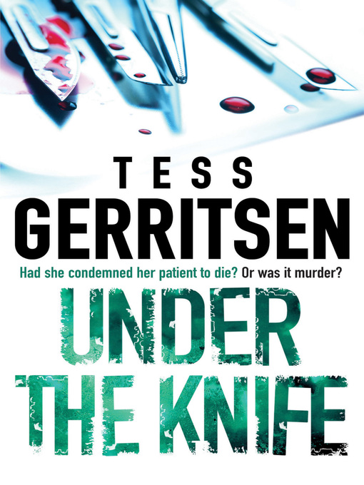 Tess Gerritsen 的 Under the Knife 內容詳情 - 等待清單